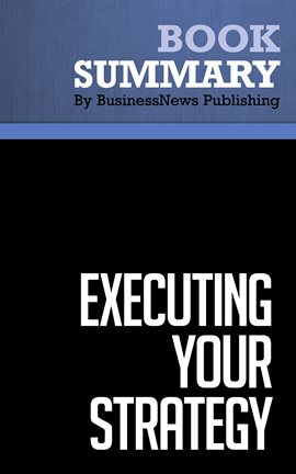 Cover image for Summary: Executing Your Strategy