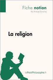 La religion (Fiche notion) : LePetitPhilosophe.fr - Comprendre la philosophie cover image
