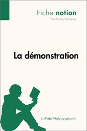 La démonstration (Fiche notion) : LePetitPhilosophe.fr - Comprendre la philosophie cover image
