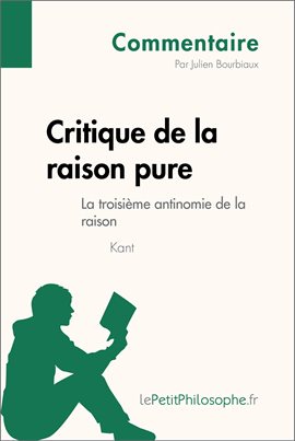 Cover image for Critique de la raison pure de Kant - La troisième antinomie de la raison (Commentaire)