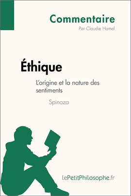 Cover image for Éthique de Spinoza - L'origine et la nature des sentiments (Commentaire)