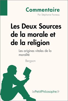 Cover image for Les Deux Sources de la morale et de la religion de Bergson (Commentaire)