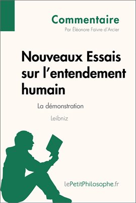 Cover image for Nouveaux Essais sur l'entendement humain de Leibniz - La démonstration (Commentaire)