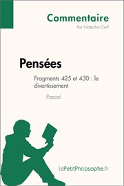 Pensées de pascal - fragments 425 et 430: le divertissement (commentaire). Comprendre la philosophie avec lePetitPhilosophe.fr cover image