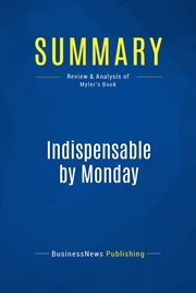Summary: indispensable by monday. Review and Analysis of Myler's Book cover image