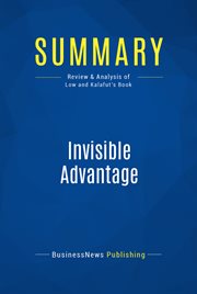 Summary: invisible advantage. Review and Analysis of Low and Kalafut's Book cover image