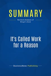 Summary: it's called work for a reason. Review and Analysis of Winget's Book cover image