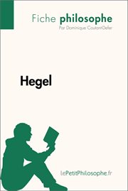 Grands philosophes : hegel (fiche philosophe) cover image