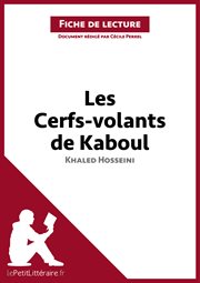 Les cerfs-volants de kaboul de khaled hosseini. Résumé complet et analyse détaillée de l'oeuvre cover image