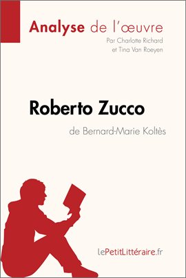 Cover image for Roberto Zucco de Bernard-Marie Koltès (Analyse de l'oeuvre)