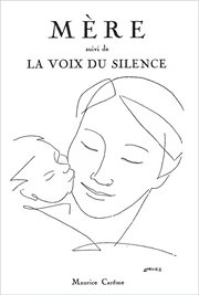 Mère suivi de la voix du silence (recueil de poèmes). Maurice Carême cover image