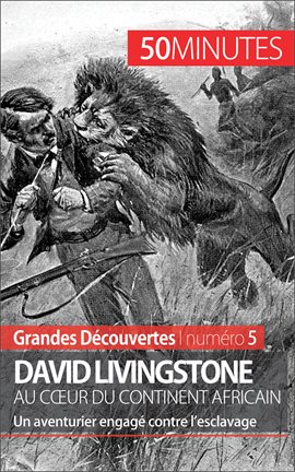 Cover image for David Livingstone au cœur du continent africain