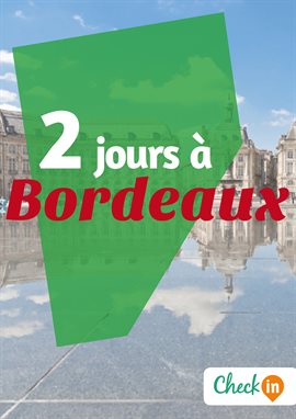 Cover image for 2 jours à Bordeaux