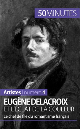 Cover image for Eugène Delacroix et l'éclat de la couleur