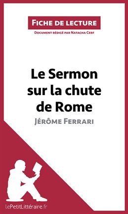 Cover image for Le Sermon sur la chute de Rome de Jérme Ferrari