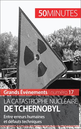 Cover image for La catastrophe nucléaire de Tchernobyl