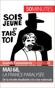 Mai 68, la France paralysée : De la révolte étudiante à la crise nationale cover image