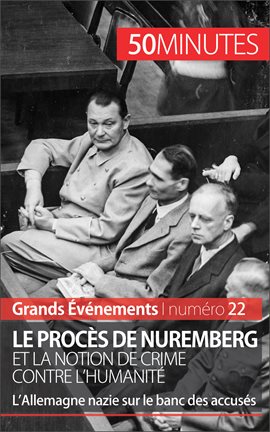 Cover image for Le procès de Nuremberg et la notion de crime contre l'humanité