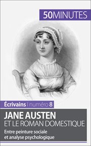 Jane austen et le roman domestique. Entre peinture sociale et analyse psychologique cover image