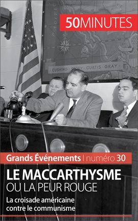 Cover image for Le maccarthysme ou la peur Rouge