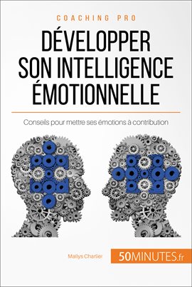 Cover image for Développer son intelligence émotionnelle