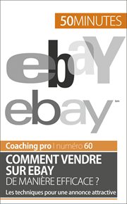 Comment vendre sur eBay de manière efficace ? : les techniques pour une annonce attractive cover image