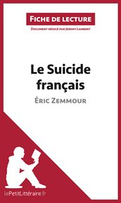 Le suicide français : Éric Zemmour cover image