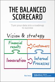 The balanced scorecard. Turn your data into a roadmap to success cover image