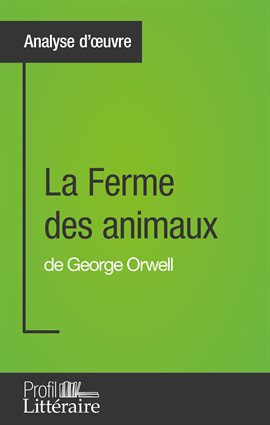 Cover image for La Ferme des animaux de George Orwell (Analyse approfondie)