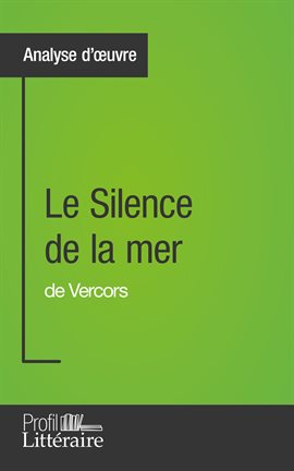 Cover image for Le Silence de la mer de Vercors (Analyse approfondie)