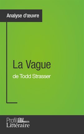Cover image for La Vague de Todd Strasser (Analyse approfondie)