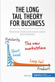 The long tail theory for business. Find your niche and future-proof your business cover image