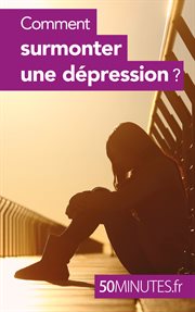 Comment surmonter une dépression? cover image