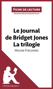 Le journal de Bridget Jones [de] Helen Fielding, la trilogie cover image
