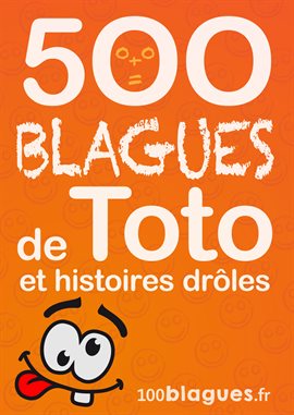 Cover image for 500 blagues de Toto et histoires drles