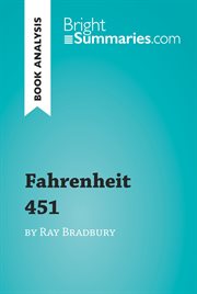 Fahrenheit 451 by ray bradbury (book analysis). Detailed Summary, Analysis and Reading Guide cover image