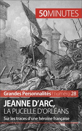 Cover image for Jeanne d'Arc, la Pucelle d'Orléans