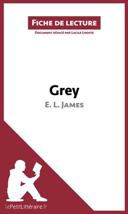 Cover image for Grey de E. L. James (Fiche de lecture)