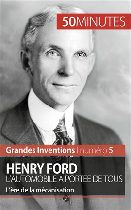Cover image for Henry Ford. L'automobile à portée de tous
