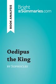 Oedipus the king by sophocles (book analysis). Detailed Summary, Analysis and Reading Guide cover image