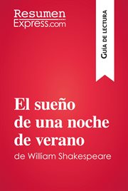 El sueño de una noche de verano de william shakespeare. Resumen y análisis completo cover image