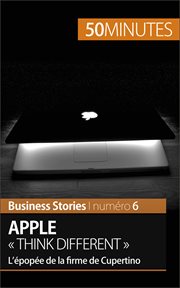 Apple "Think different" : l'épopée de la firme de Cupertino cover image