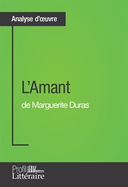 L'Amant de Marguerite Duras : analyse d'œvre cover image