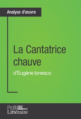 Cover image for La Cantatrice chauve d'Eugène Ionesco (Analyse approfondie)