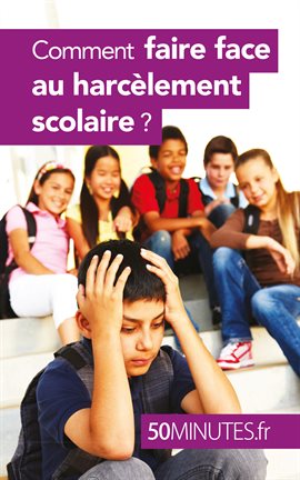 Cover image for Comment faire face au harcèlement scolaire ?