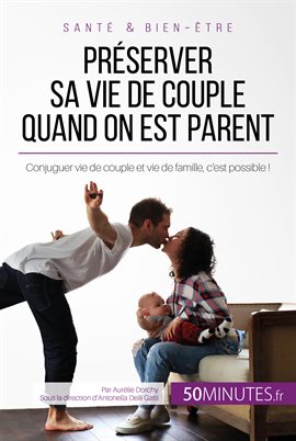 Cover image for Préserver sa vie de couple quand on est parent