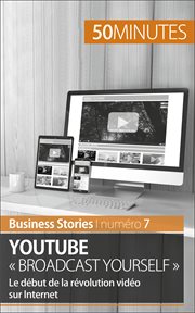 YouTube "broadcast yourself" : le début de la révolution vidéo sur Internet cover image