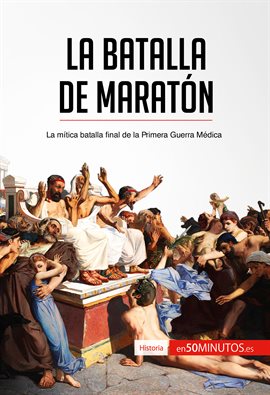 Cover image for La batalla de Maratón