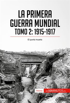 Cover image for La Primera Guerra Mundial. Tomo 2