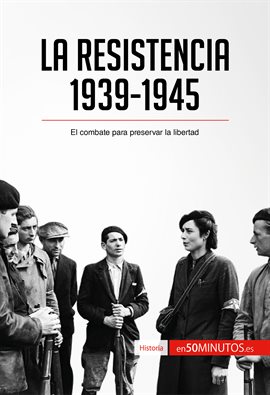 Cover image for La Resistencia, 1939-1945